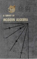 A SURVEY OF MODERN ALGEBRA REVISED EDITION 1953 PDF电子版封面