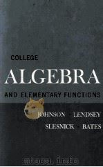 ALGEBRA AND ELEMENTARY FUNCTIONS PDF电子版封面 RICHARD E. JOHNSON等
