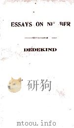 ESSAYS OF THE THEORY OF NUMBERS 1901 PDF电子版封面 RICHARD DEDEKIND
