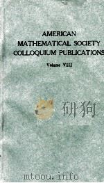 AMERICAN MATHEMATICAL SOCIETY COLLOQUIUM PUBLICATIONS VOLUME VIII（1927 PDF版）