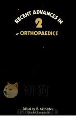 Recnt Advances in Orthopaedics 2 PDF电子版封面
