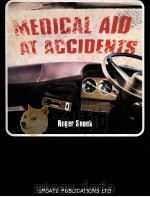 Medical Aid At Accidnts PDF电子版封面