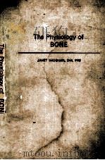 The Physiology of Bone（ PDF版）
