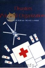 DISASTERS MEDICAL ORGANIZATION PDF电子版封面 0080254918 JAN DE BOER THOMAS W.BAILLIE