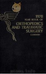THE YEAR BOOK OF ORTHOPEDICS AND TRAUMATIC SURGERY 1978（ PDF版）