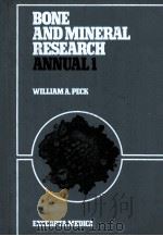 BONE AND MINERAL RESEARCH ANNUAL 1 PDF电子版封面 WILLAM A.PECK