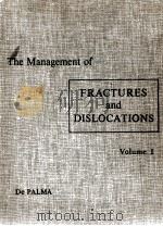 THE MANGEMENT OF FRACTURES AND DISLOCATJIONS  VOLUMEⅠ（ PDF版）