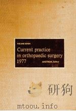 Current Practice in Orthopaedic Surgery 1977 PDF电子版封面