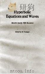 HYPERBOLIC EQUATIONS AND WAVES BATTELLE SEATTLE 1968 RECONTRES WITH 49 FIGURES（1970 PDF版）
