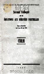 SECOND COLLOQUE SUR LES EQUATIONS AUX DERIVEES PARTIELLES TENU A BRUXELLES DU 24 AU 26 MAI 1954（1954 PDF版）