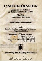 LANDOLT-BORNSTEIN BAND 7 KRISTALLSTRUKTURDATEN ANORGANISCHER VERBINDUNGEN WOLFGANG PIES . ALARICH WE（1973 PDF版）