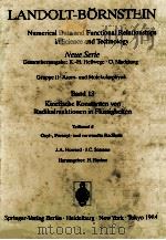 LANDOLT-BORNSTEIN GROUPPE II:ATOM-UND MOLEKULARPHYSIK VOLUME 13 RADICAL REACTION RATES IN LIQUIDS（1984 PDF版）