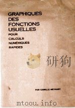 GRAPHIQUES DES FONCTIONS USUELLES POUR CALCULS NUMERICQUES RAPIDES（1961 PDF版）
