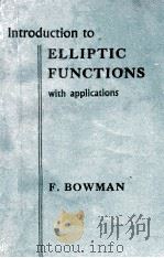 INTRODUCTION TO ELLIPTIC FUNCTIONS WITH APPLICATIONS（1953 PDF版）