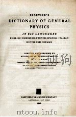 ELSEVIER'S DICTIONARY OF GENERAL PHYSICS IN SIX LANGUAGES（1962 PDF版）