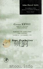 SCUOLA INTERNAZIONALE DI FISICA“ENRICO FERMI” XXVIII EVOLUZIONE DELLE STELLE 1963（1963 PDF版）