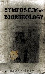 PROCEEDINGS OF THE FOURTH INTERNATIONAL CONGRESS ON RHEOLOGY PART 4 SYMPOSIUM ON BIORHEOLOGY（1965 PDF版）