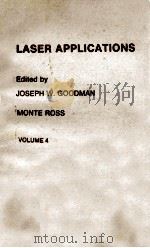 LASER APPLICATIONS VOLUME 4 1980 PDF电子版封面 JOSEPH W. GOODMAN AND MONTE RO