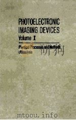 PHOTOELECTRONIC IMAGING DEVICES VOLUME I 1971 PDF电子版封面 LUCIEN M. BIBERMAN AND SOL NUD