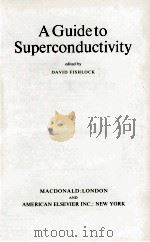 A GUIDE TO SUPERCONDUCTIVITY（1969 PDF版）