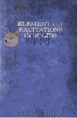 ELEMENTARY EXCITATIONS IN SOLIDS 1969 PDF电子版封面 A. A. MARADUDIN AND G. F. NARD