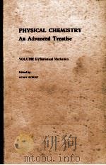 PHYSICAL CHEMISTRY AN ADVANCED TREATISE VOLUME II/STATISTICAL MECHANICS（1967 PDF版）