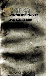 LIGAND REACTIVITY AND CATALYSIS（1968 PDF版）