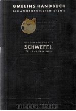 GMELINS HANDBUCH DER ANORGANISCHEN CHEMIE SCHWEFEL TEIL B-LIEFERUNG 2 MITE 146 FIGUREN SYSTEM-NUMMER（1960 PDF版）