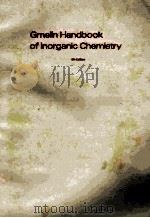 GMELIN HANDBOOK OF INORGANIC CHEMISTRY 8TH EDITION U URANIUM SUPPLEMENT VOLUME C 13 SYSTEM NUMBER 55（1983 PDF版）