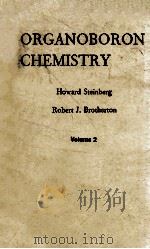 ORGANOBORON CHEMISTRY VOLUME TWO BORON-NITROGEN AND BORON-PHOSPHORUS COMPOUNDS（1966 PDF版）