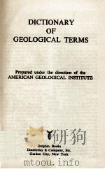 DICTIONARY OF GEOLOGICAL TERMS   1962  PDF电子版封面     
