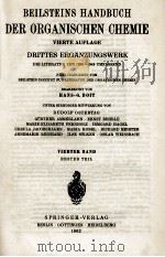 BEILSTEINS HANDBUCH DER ORGANISCHEN CHEMIE VIERTE AUFLAGE DRITTES ERGANZUNGSWERK VIERTER BAND ERSTER（1962 PDF版）