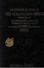 BEILSTEINS HANDBUCH DER ORGANISCHEN CHEMIE VIERTE AUFLAGE DRITTES ERGANZUNGSWERK NEUNTER BAND VIERTE（1971 PDF版）