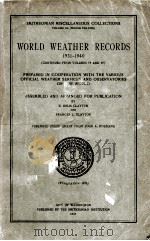 SMITHSONIAN MISCELLANEOUS COLLETIONS VOLUME 105(WHOLE VOLUME )WORLD WEATHER RECORDS 1931-1940(CONTIN 1947 PDF电子版封面 H. HELM CLAYTON AND FRANCES L.