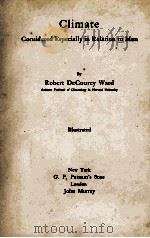 CLIMATE CONSIDERED ESPECIALLY IN RELATION TO MAN（1908 PDF版）