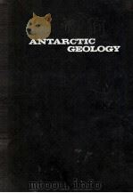 ANTARCTIC GEOLOGY 1964 PDF电子版封面 RAYMOND J. ADIE