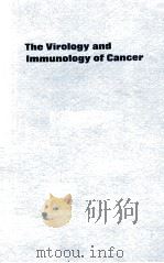 THE VIROLOGY AND IMMUNOLOGY OF CANCER（1968 PDF版）