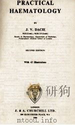 PRACTICAL HAEMATOLOGY SECOND EDITION WITH 43 ILLUSTRATIONS（1956 PDF版）