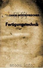 TECHNIK-WORTERBUCH FERTIGUNGSTECHNIK DEUTSCH-ENGLISH（1972 PDF版）