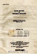 MATRIX METHODS IN STRUCTURAL MECHANICS NOVEMBER 1966 DUSTRIBUTION OF THIS DOCUMENT IS UNLIMITED（1966 PDF版）
