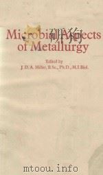 MICROBIAL ASPECTS OF METALLURGY（1971 PDF版）