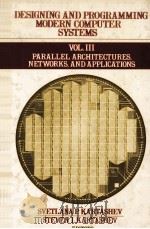 DESIGNING AND PROGRAMMING MODERN COMPUTER SYSTEMS VOLUME III（ PDF版）