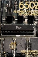 6502 ASSEMBLY LANGUAGE PROGRAMMING PDF电子版封面 JUDI N.FERNANDEZ