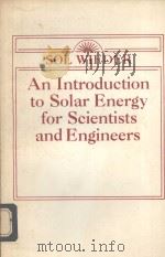 AN INTRODUCTION TO SOLAR ENERGY FOR SCIENTISTS AND ENGINEERS PDF电子版封面 SOL WIEDER