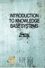 INTRODUCTION TO KNOELEDGE BASE SYS TEMS PDF电子版封面