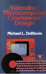 VIFEODISC/MICROCOMPUTER COURSEWARE DESIGN（ PDF版）