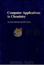 COMPUTER APPLICATICATIONS IN CHEMISTRY PDF电子版封面