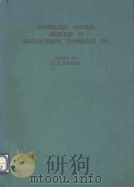INFORMATION CONTROL PROBLEMS IN MANUGACTURING TECHNOLOGY 1982     PDF电子版封面     