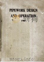 PIPEWORK DESIGN AND OPERATION 1985 PDF电子版封面