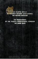 DOUZIEME CONGRES INTERNATIO DES GRANDS BARRAGES VOL.5（ PDF版）